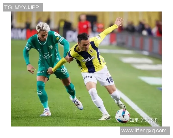 费内巴切与本菲卡激战正酣谁能在欧战中笑到最后